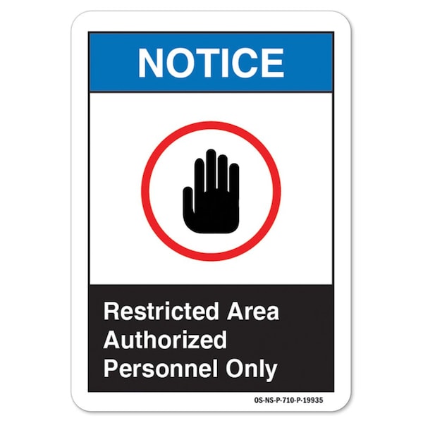 ANSI, 10" H, 14" W, Alum, 14" W, 10" H, Landscape, Restricted Area Authorized Personnel Only